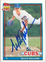 Mitch Williams Signed 1991 Topps Baseball Card - Chicago Cubs