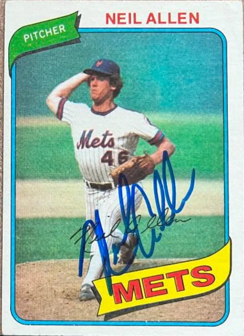 Neil Allen Signed 1980 Topps Baseball Card - New York Mets