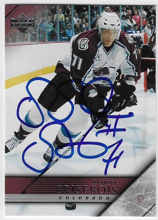 Patrice Brisebois Signed 2005-06 Upper Deck Hockey Card - Colorado Avalanche