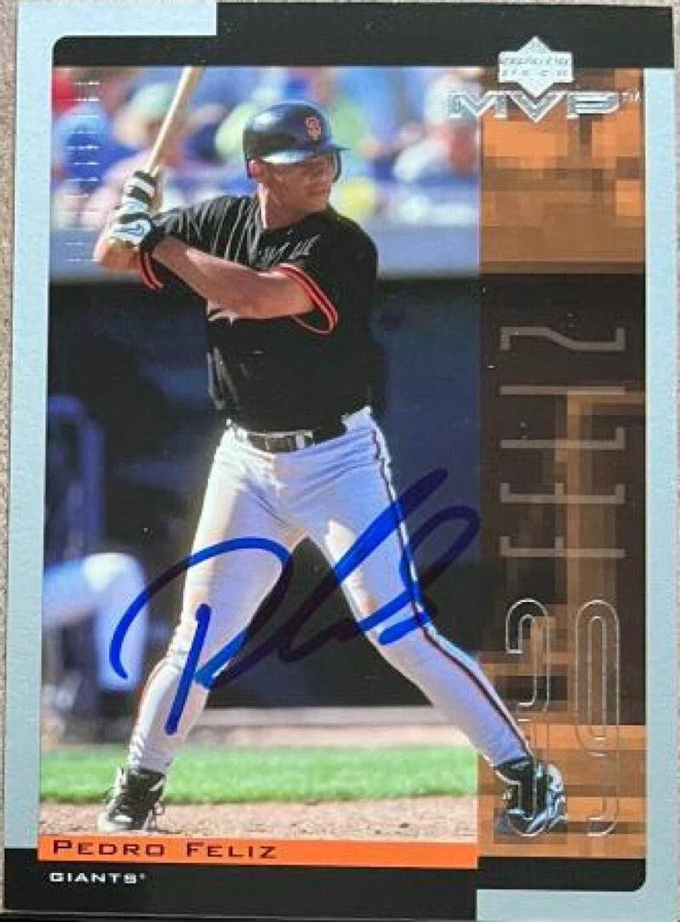 Pedro Feliz Signed 2001 Upper Deck MVP Baseball Card - San Francisco Giants