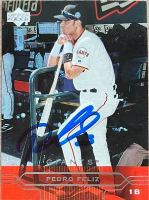 Pedro Feliz Signed 2005 Upper Deck Baseball Card - San Francisco Giants - PastPros