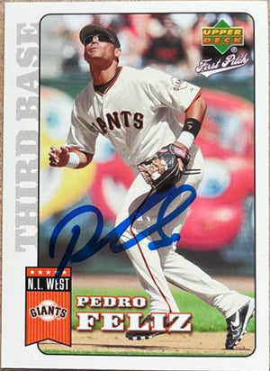 Pedro Feliz Signed 2006 Upper Deck First Pitch Baseball Card - San Francisco Giants - PastPros