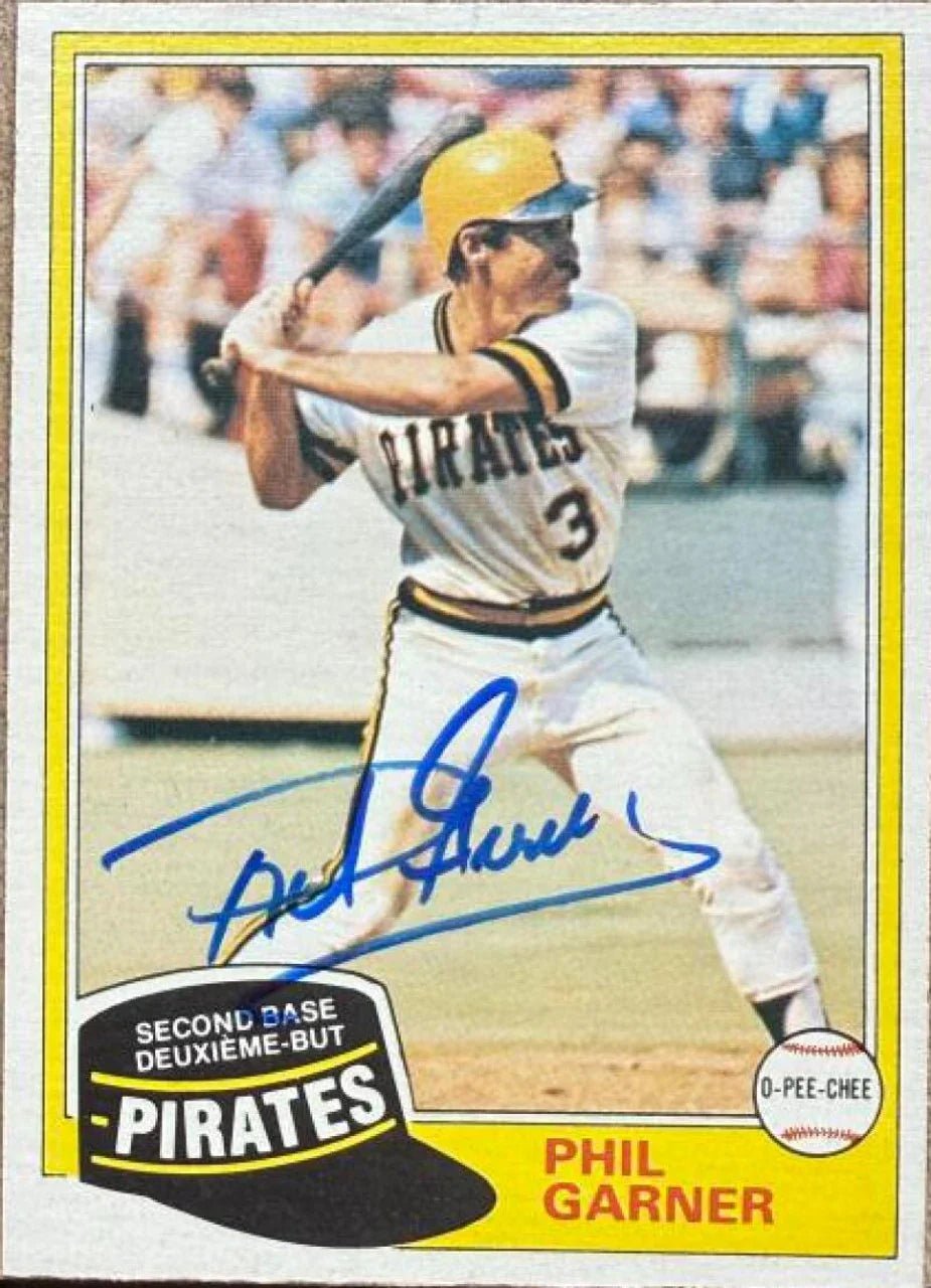 Phil Garner Autographed 1981 O-Pee-Chee Baseball Card - Pittsburgh Pirates