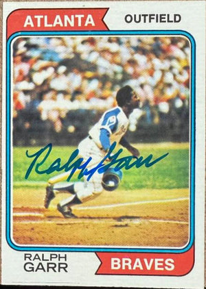 Ralph Garr Signed 1974 Topps Baseball Card - Atlanta Braves