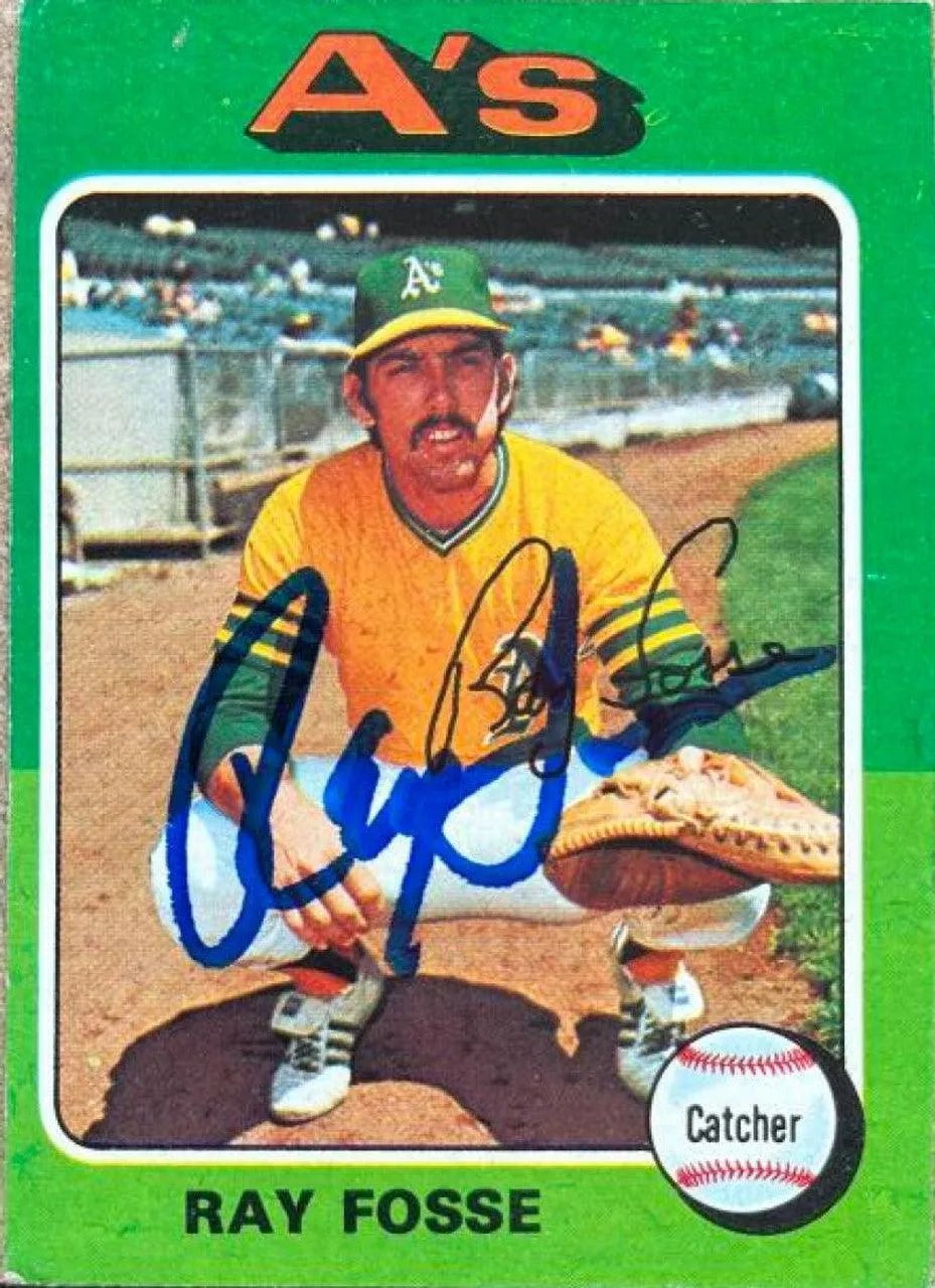 Ray Fosse Signed 1975 Topps Baseball Card - Oakland A's
