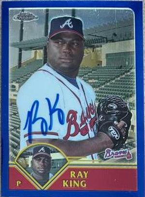 Ray King Signed 2003 Topps Chrome Traded & Rookies Baseball Card - Atlanta Braves - PastPros