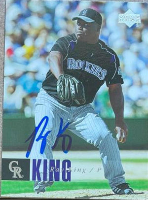Ray King Signed 2006 Upper Deck Baseball Card - Colorado Rockies - PastPros