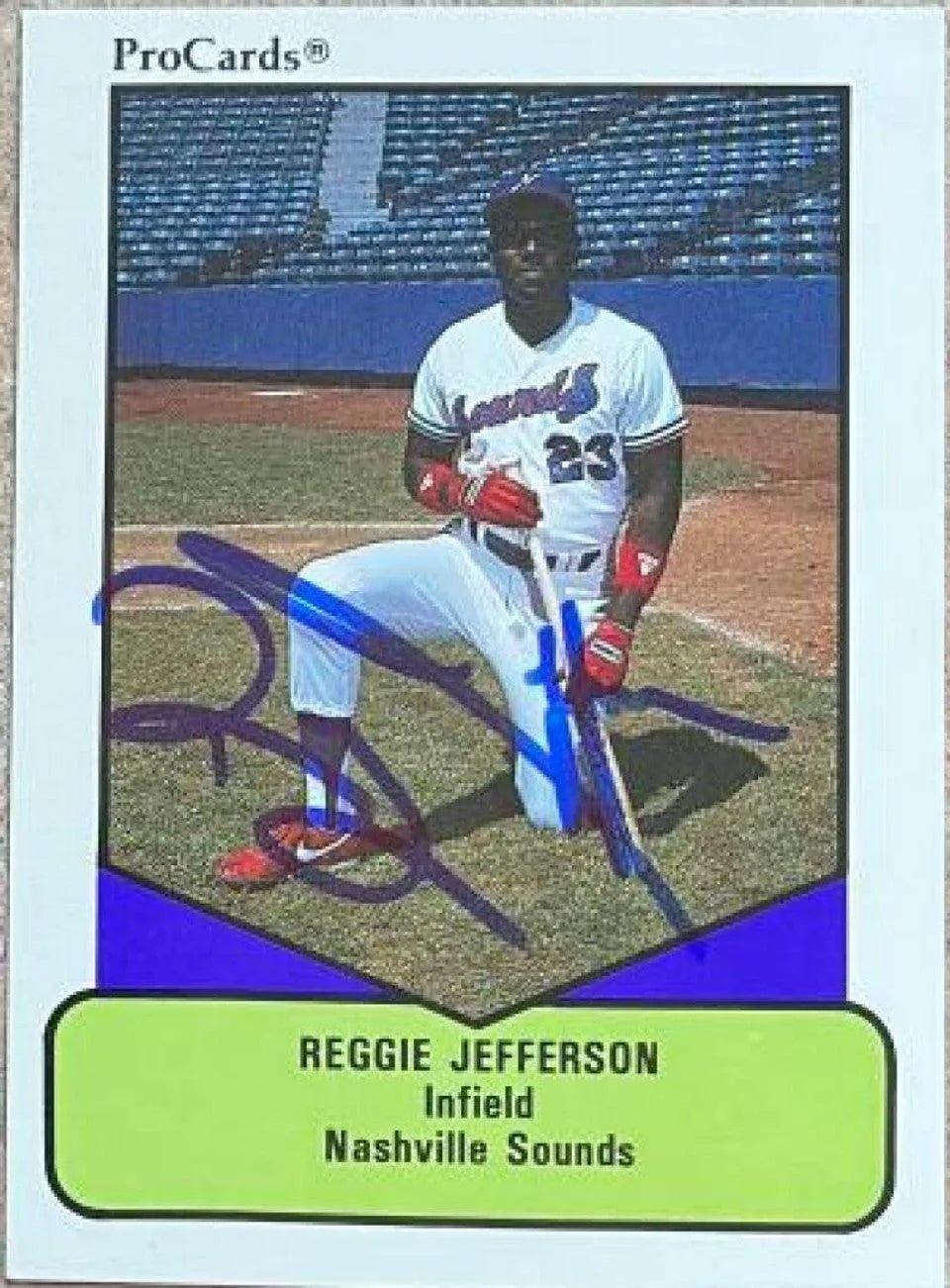 Reggie Jefferson Signed 1990 ProCards AAA Baseball Card - Nashville Sounds