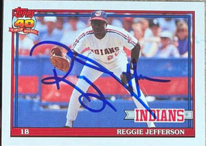 Reggie Jefferson Signed 1991 Topps Traded Baseball Card - Cleveland Indians - PastPros