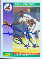 Reggie Jefferson Signed 1992 Score Baseball Card - Cleveland Indians