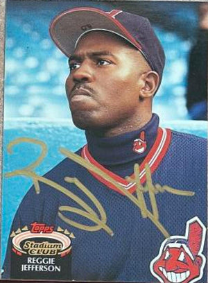 Reggie Jefferson Signed 1992 Stadium Club Baseball Card - Cleveland Indians - PastPros