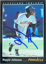 Reggie Jefferson Signed 1993 Pinnacle Baseball Card - Cleveland Indians