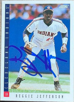 Reggie Jefferson Signed 1993 Score Baseball Card - Cleveland Indians