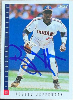 Reggie Jefferson Signed 1993 Score Baseball Card - Cleveland Indians - PastPros