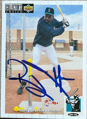 Reggie Jefferson Signed 1994 Collector's Choice Baseball Card - Seattle Mariners - PastPros