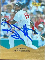 Reggie Jefferson Signed 1997 Pinnacle Baseball Card - Boston Red Sox