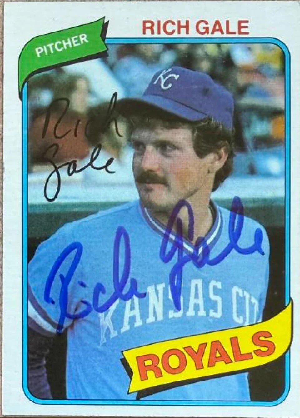 Rich Gale Signed 1980 Topps Baseball Card - Kansas City Royals