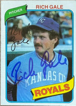 Rich Gale Signed 1980 Topps Baseball Card - Kansas City Royals