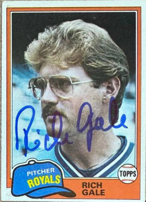 Rich Gale Signed 1981 Topps Baseball Card - Kansas City Royals