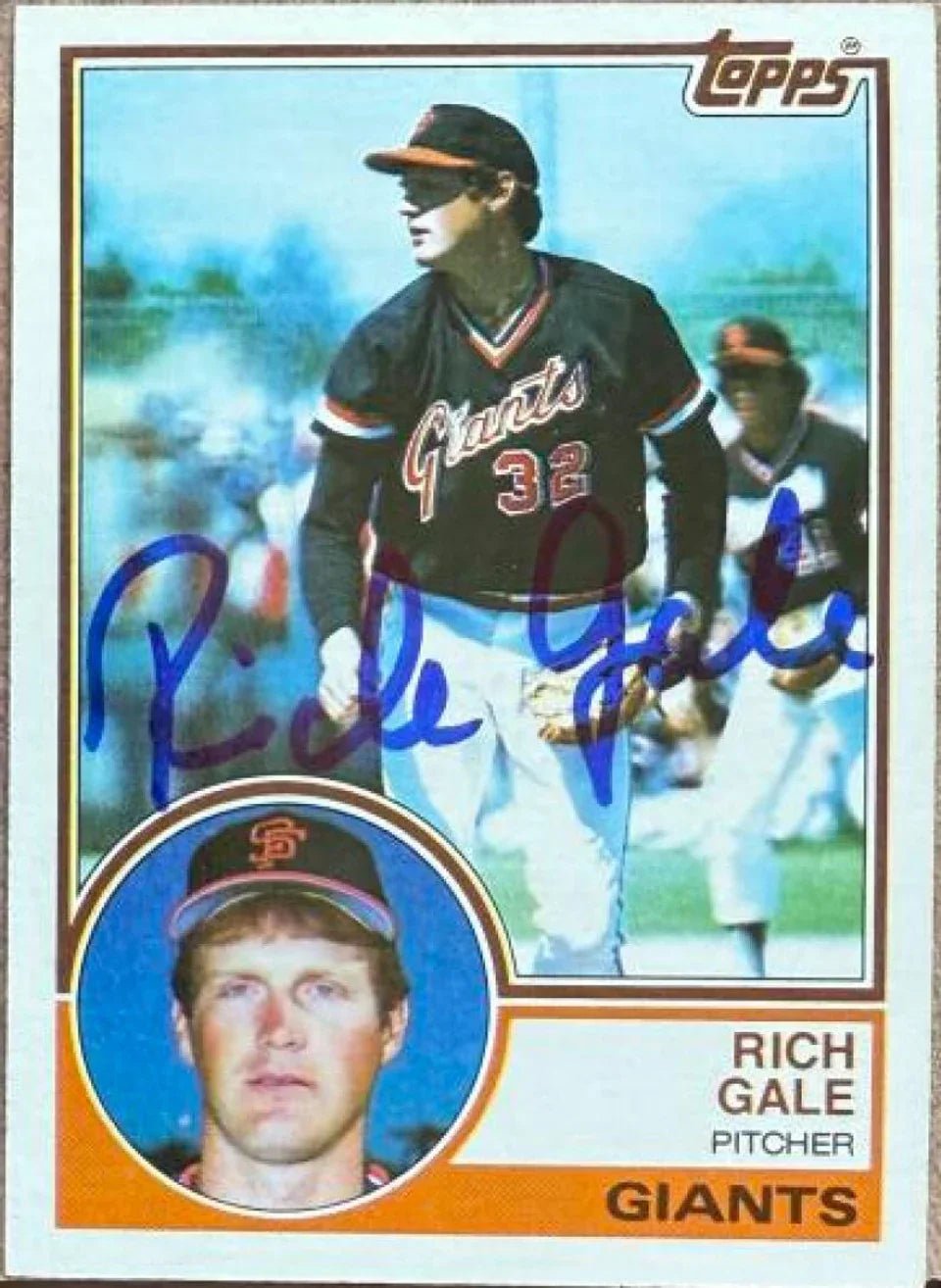 Rich Gale Signed 1983 Topps Baseball Card - San Francisco Giants