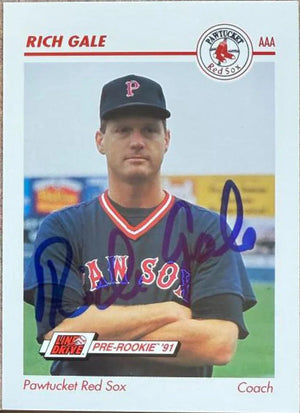 Rich Gale Signed 1991 Line Drive AAA Baseball Card - Pawtucket Red Sox