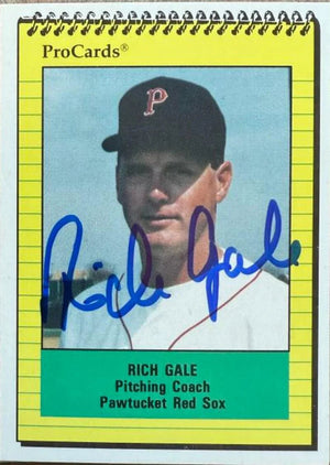 Rich Gale Signed 1991 ProCards Baseball Card - Pawtucket Red Sox