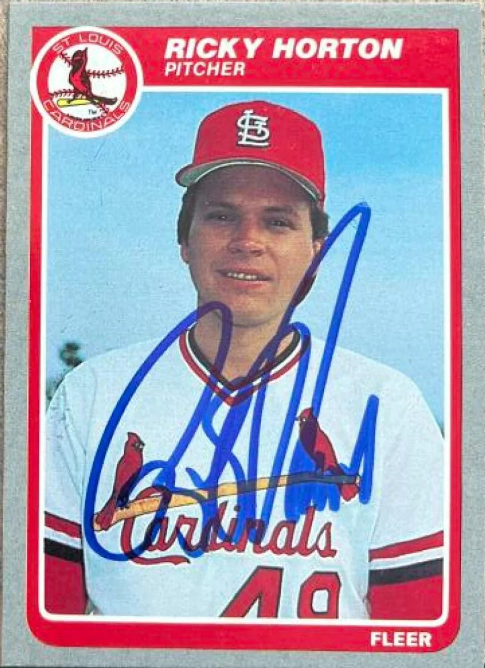 Ricky Horton Signed 1985 Fleer Baseball Card - St Louis Cardinals