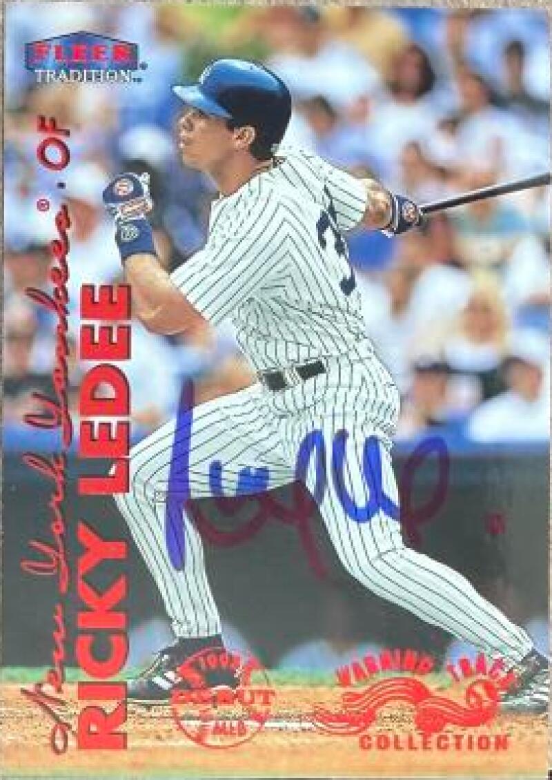 Ricky Ledee Signed 1999 Fleer Tradition Warning Track Collection Baseball Card - New York Yankees #225W