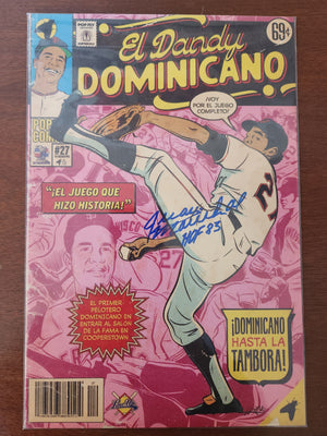 "El Dandy Dominico" Juan Marichal Pop Fly Pop Shop Print #110 – Signed by Juan Marichal & Daniel Jacob Horine