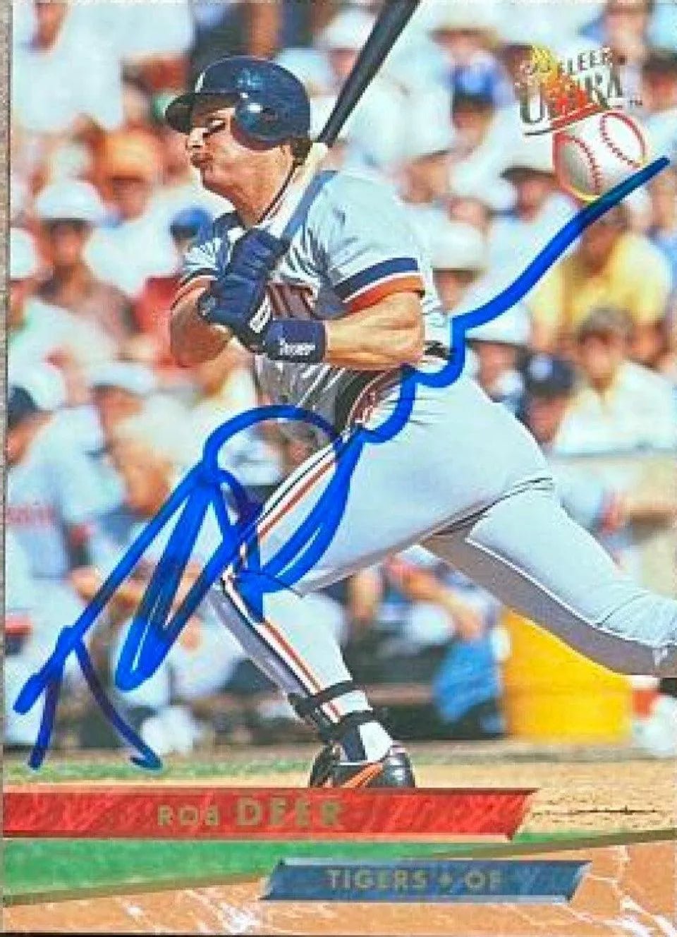 Rob Deer Signed 1992 Fleer Ultra Baseball Card - Detroit Tigers