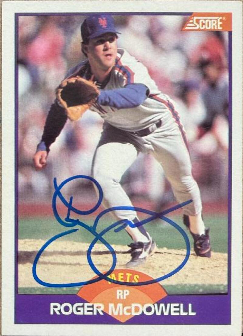 Roger McDowell Signed 1989 Score Baseball Card - New York Mets #281