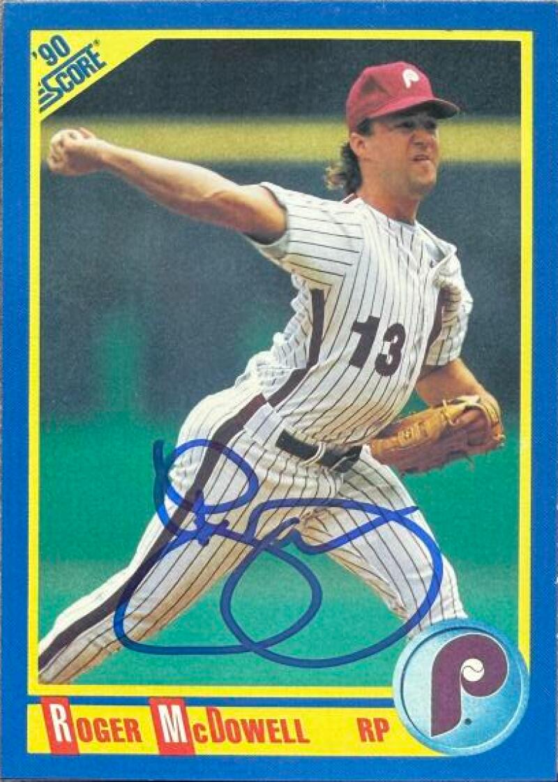 Roger McDowell Signed 1990 Score Baseball Card - Philadelphia Phillies #445