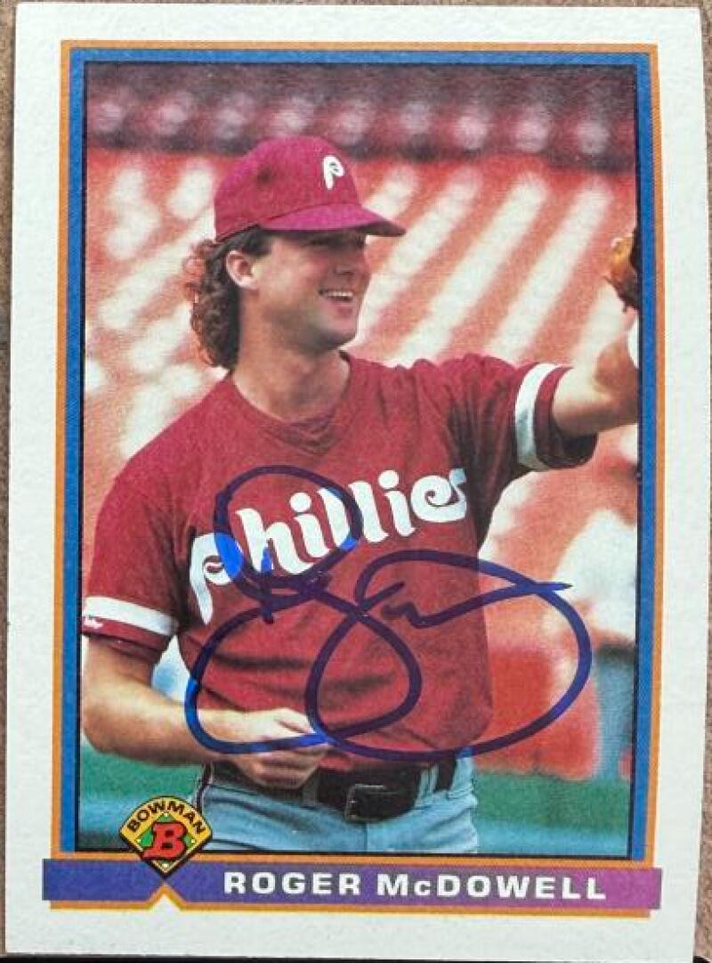 Roger McDowell Signed 1991 Bowman Baseball Card - Philadelphia Phillies #500