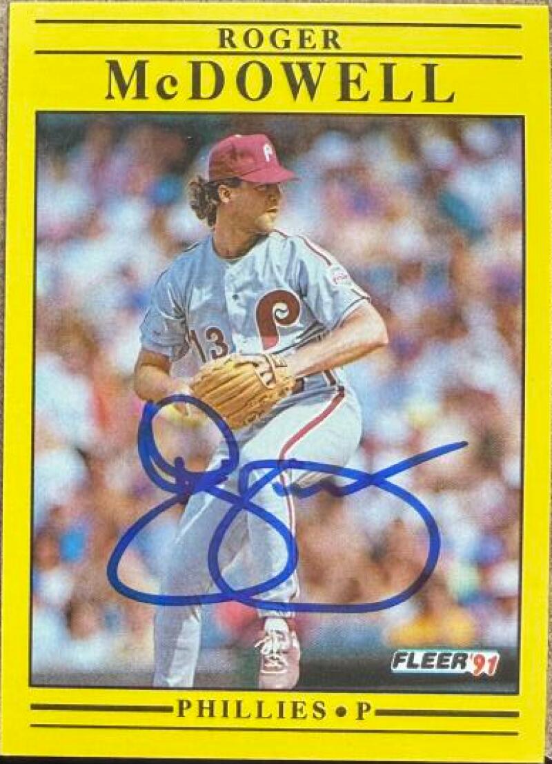 Roger McDowell Signed 1991 Fleer Baseball Card - Philadelphia Phillies #405