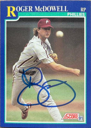 Roger McDowell Signed 1991 Score Baseball Card - Philadelphia Phillies #537