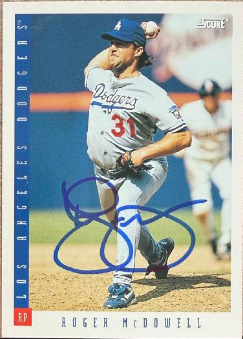 Roger McDowell Signed 1993 Score Baseball Card - Los Angeles Dodgers #605