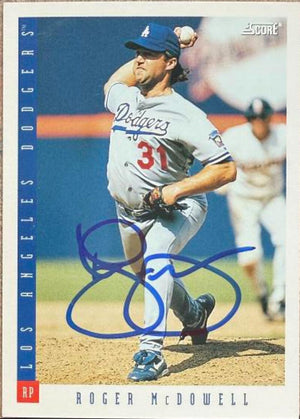 Roger McDowell Signed 1993 Score Baseball Card - Los Angeles Dodgers #605