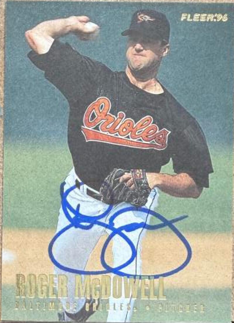 Roger McDowell Signed 1996 Fleer Update Baseball Card - Baltimore Orioles #U4