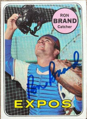 Ron Brand Signed 1969 Topps Baseball Card - Montreal Expos - PastPros