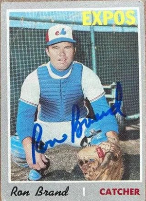Ron Brand Signed 1970 Topps Baseball Card - Montreal Expos