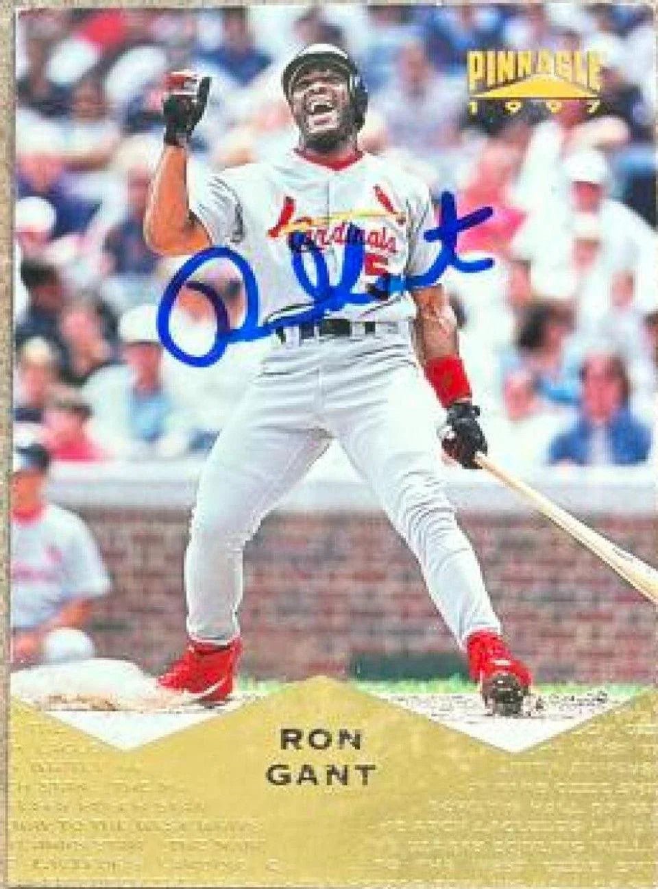 Ron Gant Signed 1997 Pinnacle Baseball Card - St Louis Cardinals