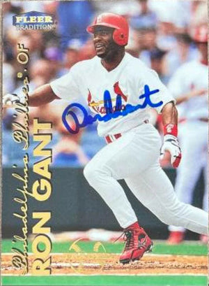 Ron Gant Signed 1999 Fleer Tradition Baseball Card - St Louis Cardinals