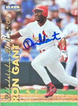 Ron Gant Signed 1999 Fleer Tradition Baseball Card - St Louis Cardinals - PastPros