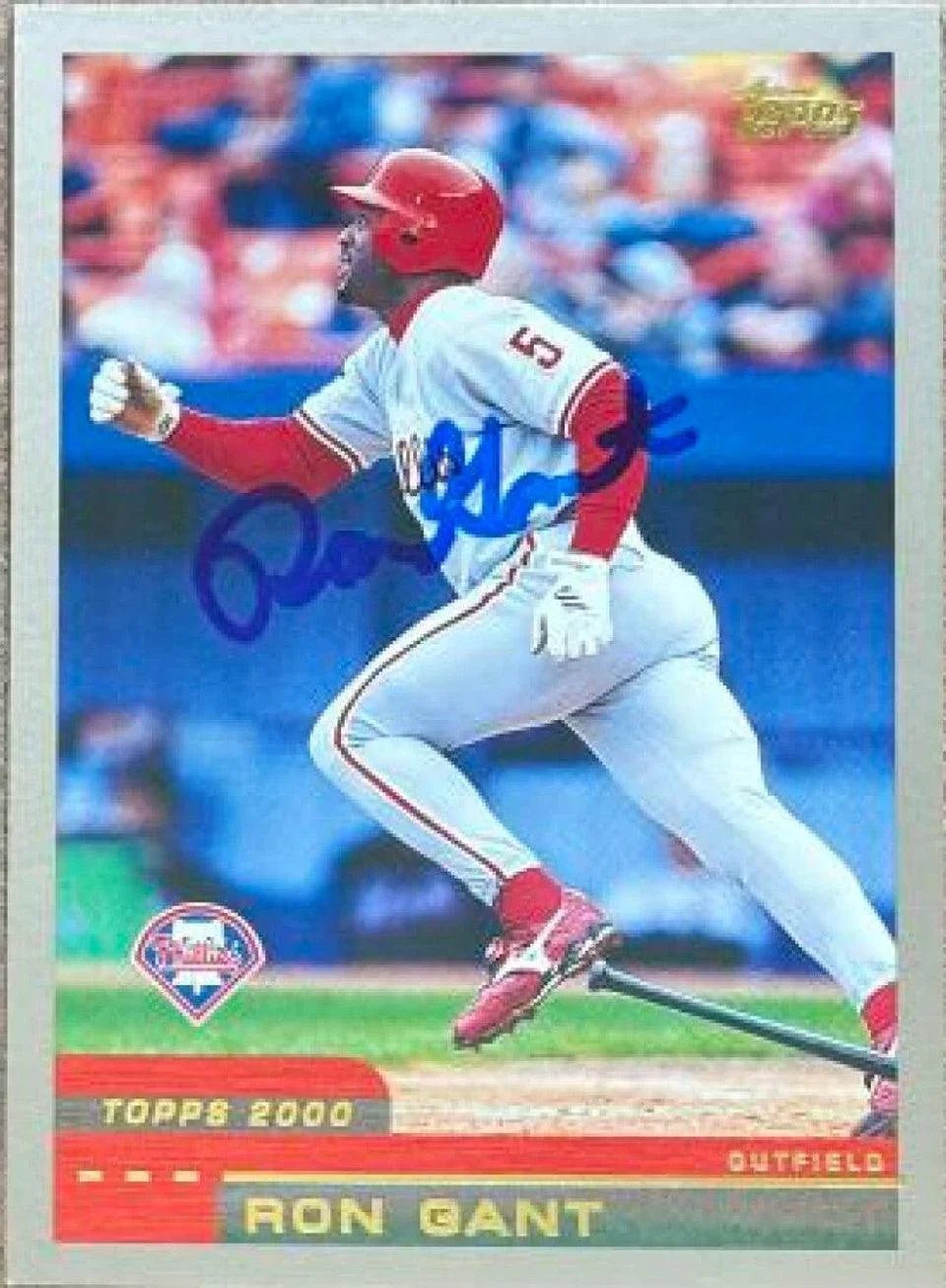 Ron Gant Signed 2000 Topps Baseball Card - Philadelphia Phillies
