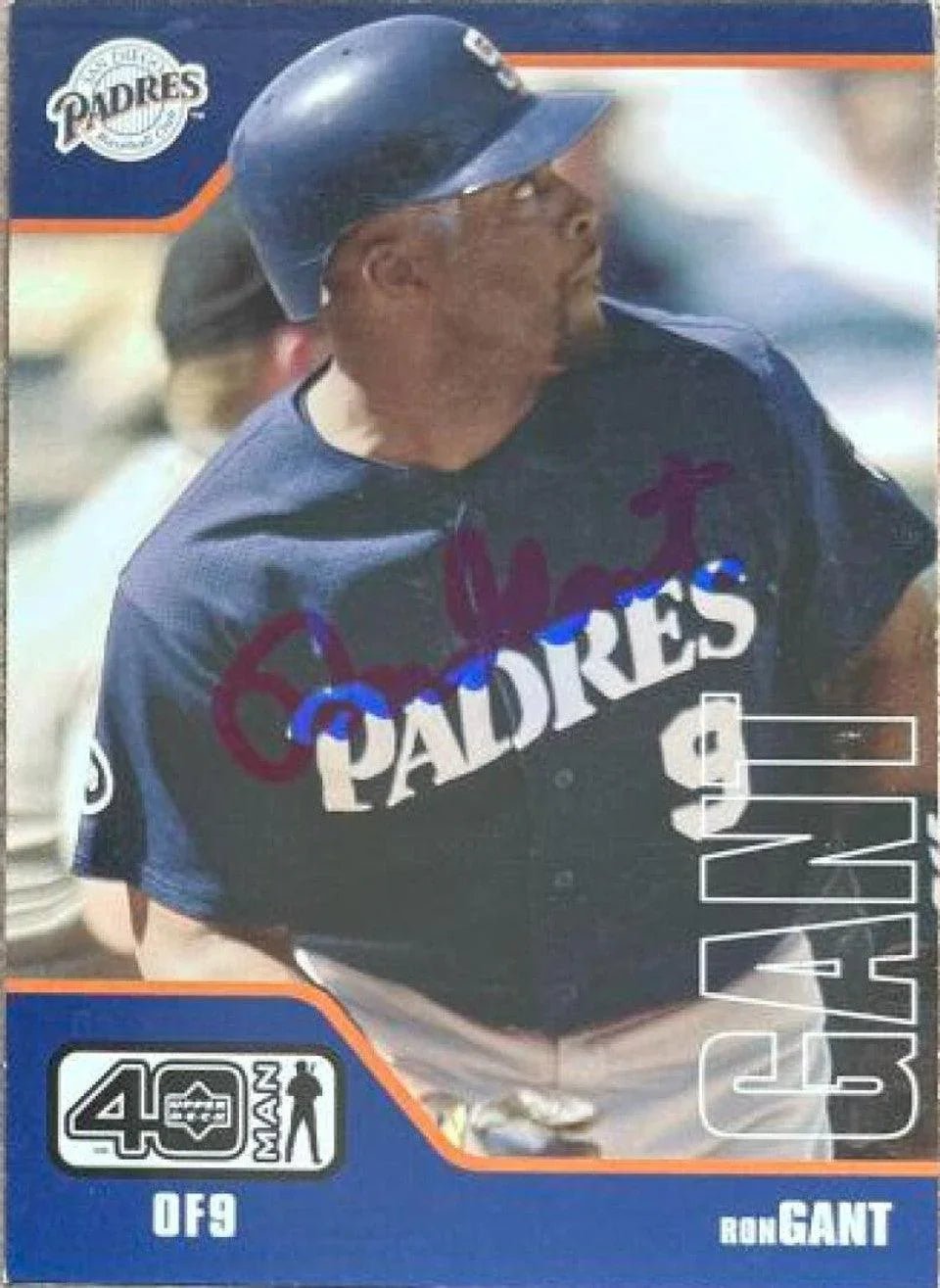 Ron Gant Signed 2002 Upper Deck 40 Man Baseball Card - San Diego Padres