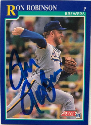 Ron Robinson Signed 1991 Score Baseball Card - Milwaukee Brewers - PastPros