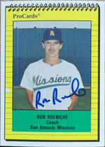 Ron Roenicke Signed 1991 ProCards Baseball Card - San Antonio Missions