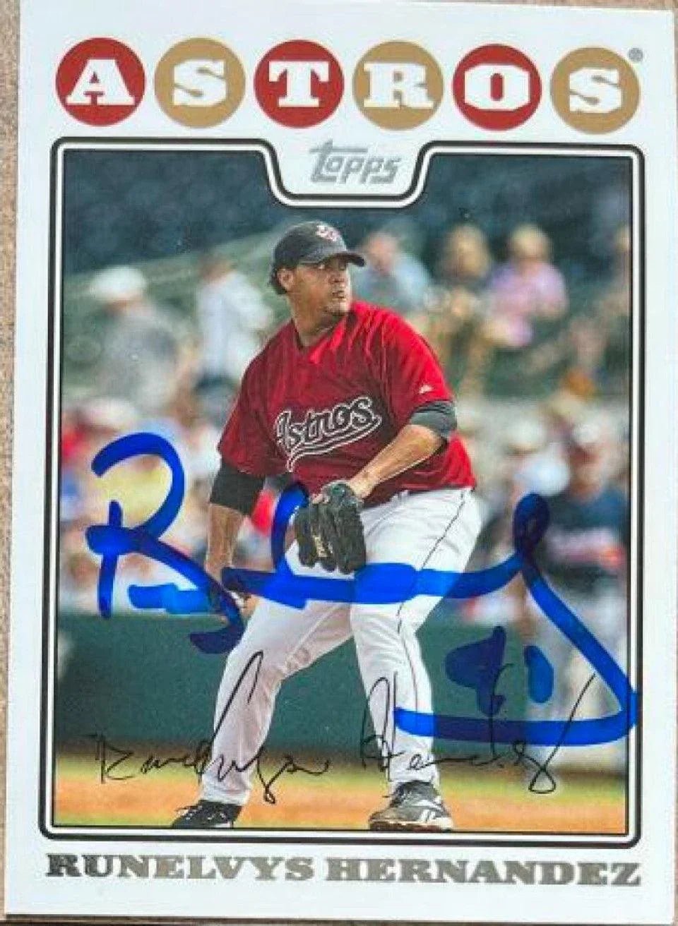 Runelvys Hernandez Signed 2008 Topps Updates & Highlights Baseball Card - Houston Astros