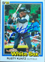 Rusty Kuntz Signed 1981 Donruss Baseball Card - Chicago White Sox
