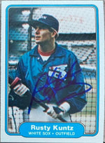 Rusty Kuntz Signed 1982 Fleer Baseball Card - Chicago White Sox